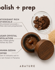 A styled flat-lay product graphic for an ABATURE skincare product labeled 'polish + prep'. The image shows two small jars of brown granular cosmetic polish with wooden lids, one open and one closed, alongside loose coffee beans and sugar crystals on a light beige background with callout text describing ingredients.